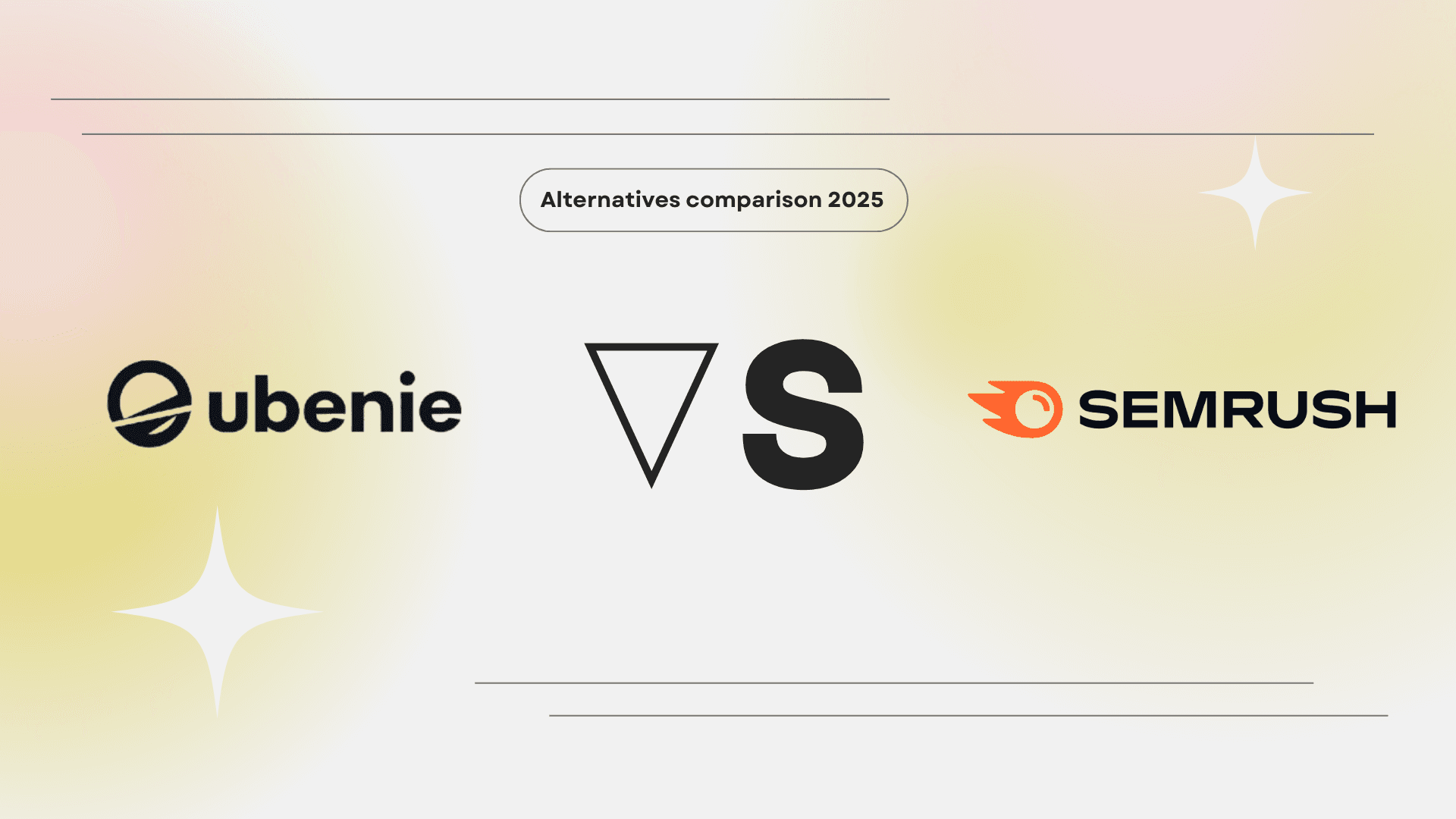 Ubenie vs Semrush comparison