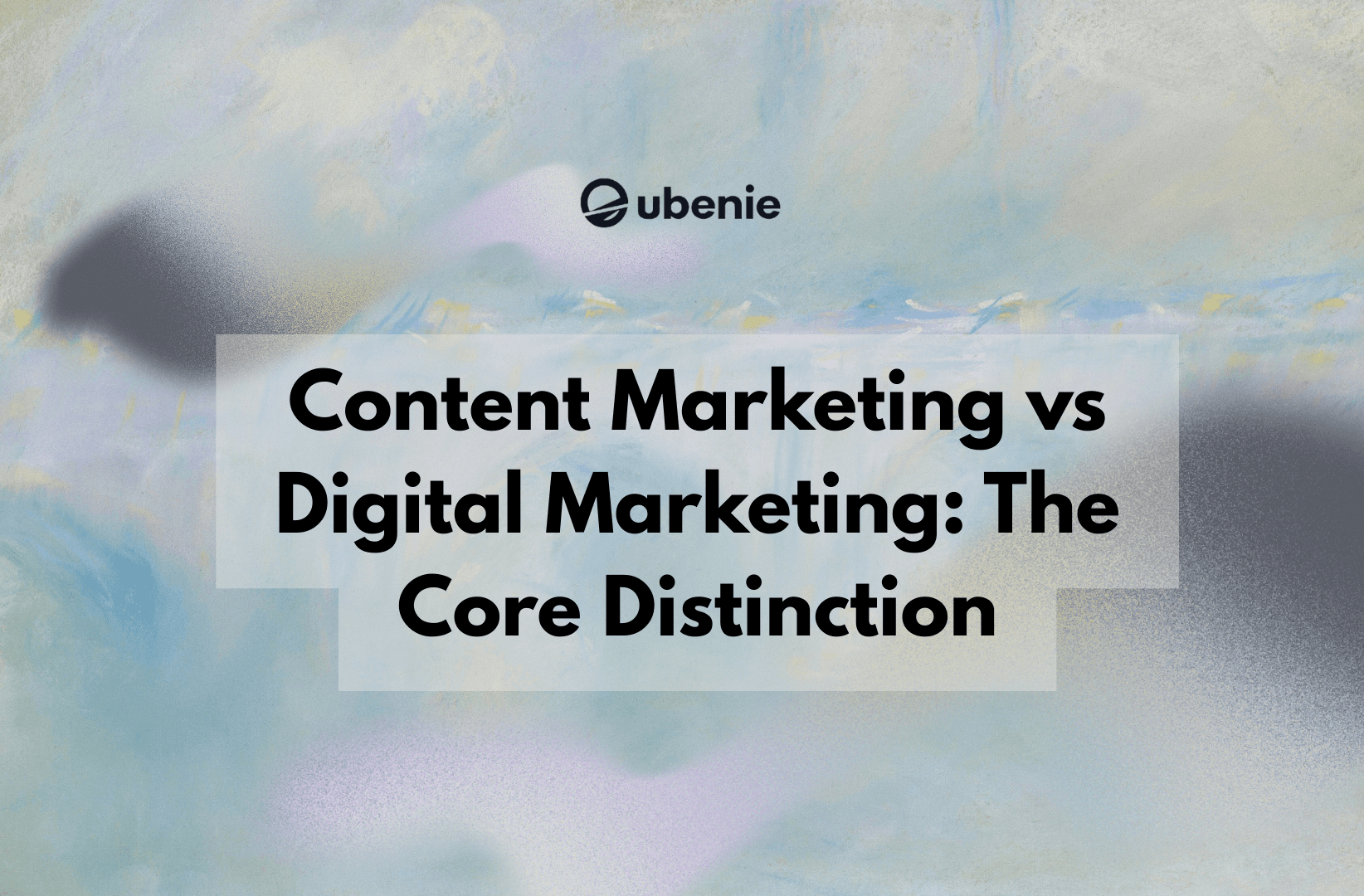 Content Marketing vs Digital Marketing: The Core Distinction